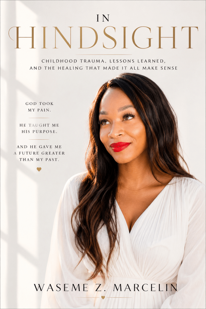 Book cover for In Hindsight by Waseme Z. Marcelin, a reflective memoir about childhood, family, silence, relationships, survival, faith, and finding her voice.